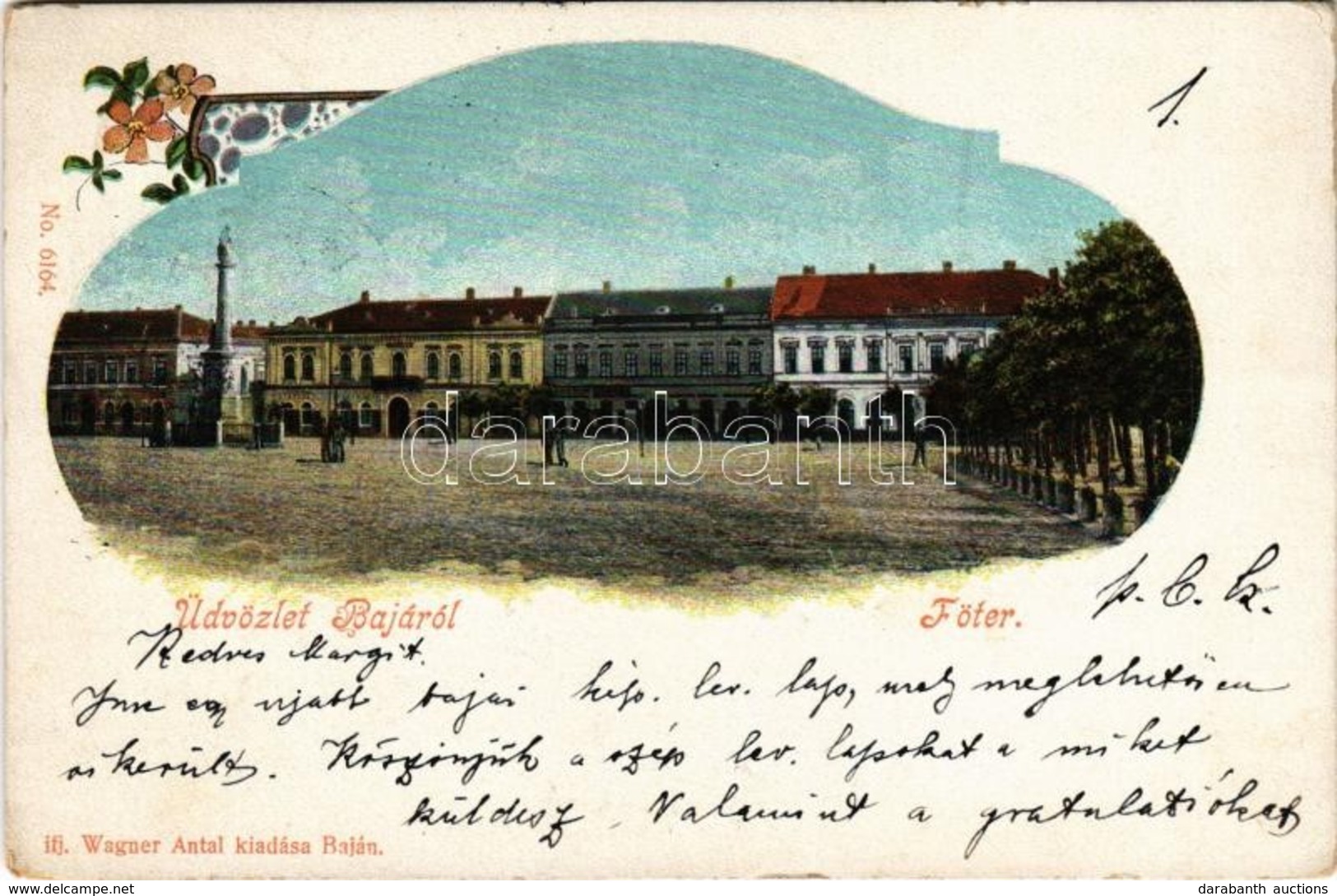 T2/T3 1900 Baja, Fő Tér, Szobor. Ifj. Wagner Antal Kiadása, Floral, Art Nouveau - Non Classés