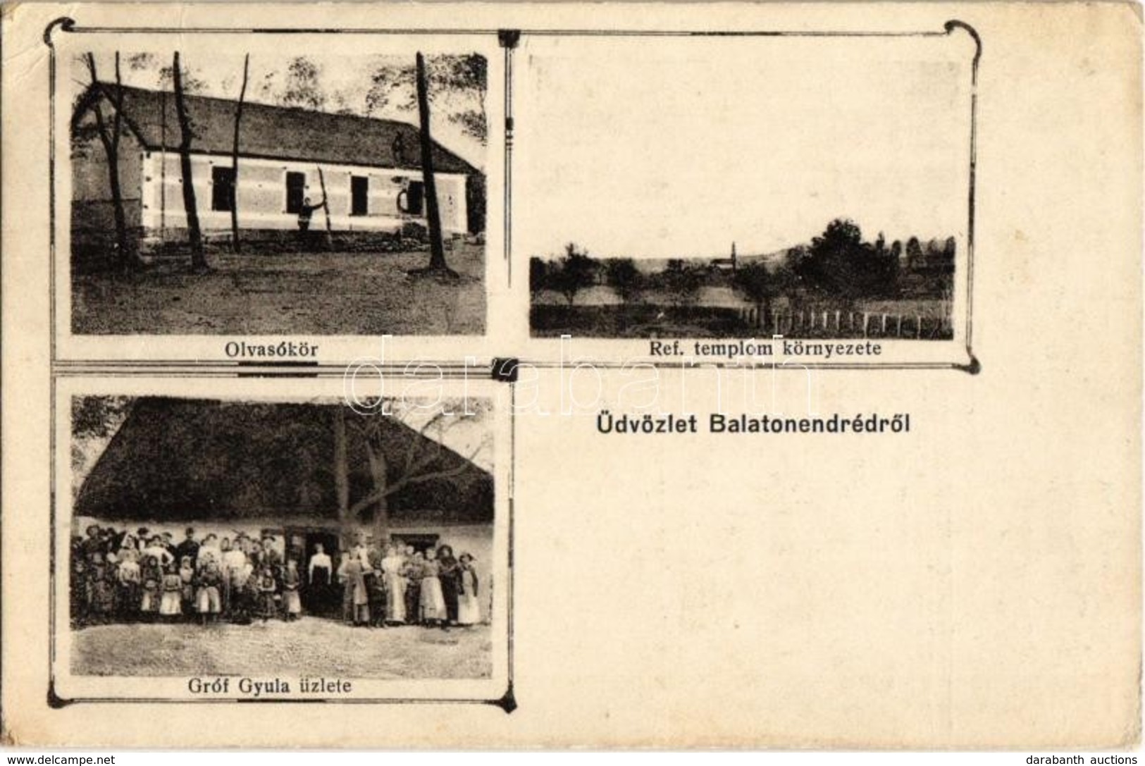 T2/T3 1918 Balatonendréd, Olvasókör, Református Templom Környezete, Gróf Gyula üzlete és Saját Kiadása  (EK) - Non Classés