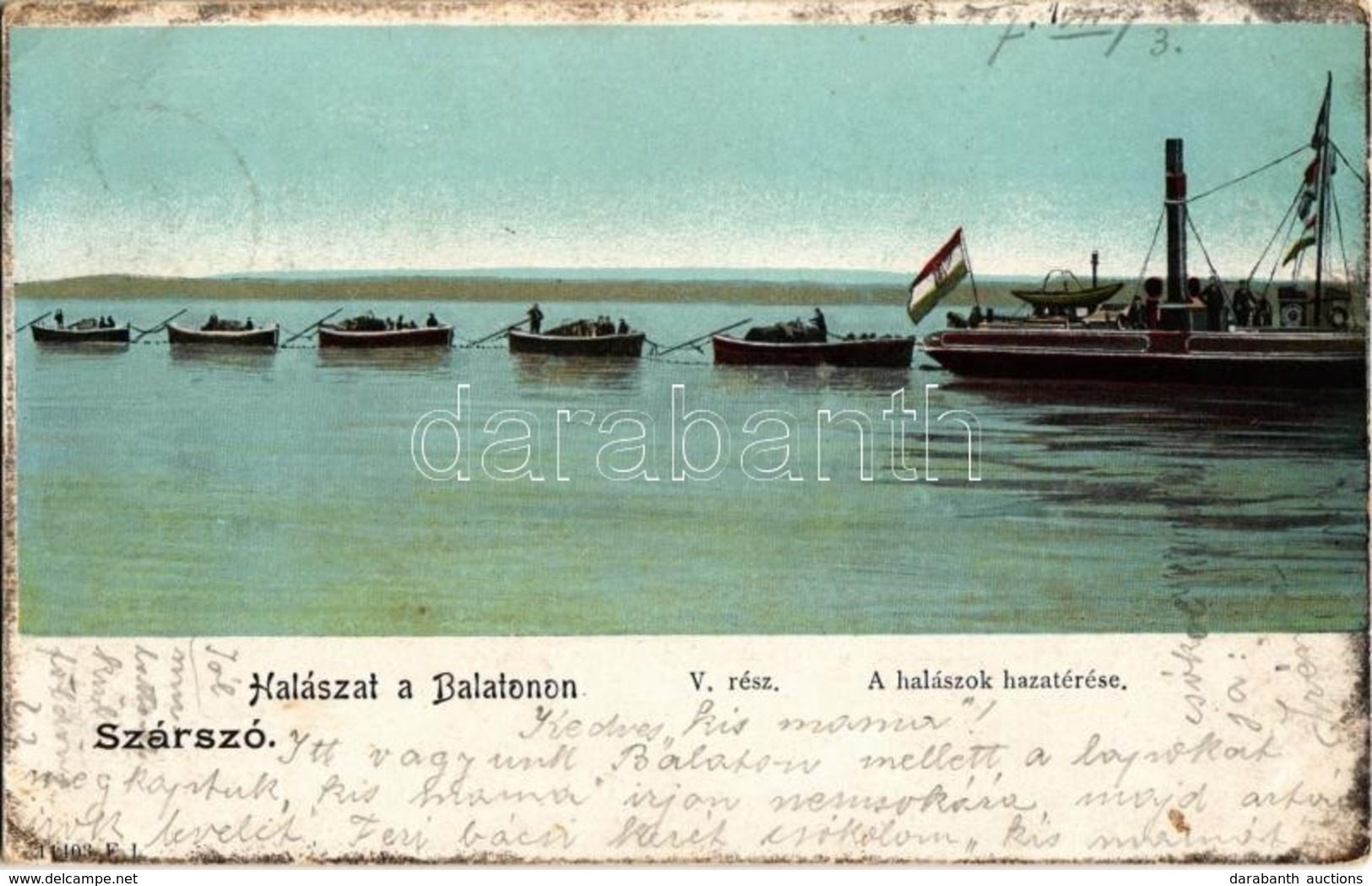 T2/T3 1907 Balatonszárszó, Halászat A Balatonon V. A Halászok Hazatérése (EK) - Ohne Zuordnung