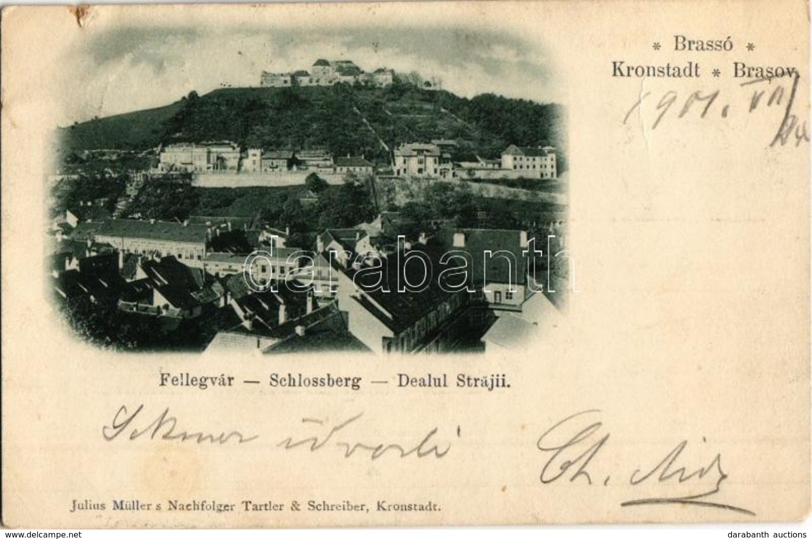 * T3 1901 Brassó, Kronstadt, Brasov; Fellegvár / Schlossberg. Julius Müller's Nachfolger Tartler & Schreiber / Dealul St - Unclassified