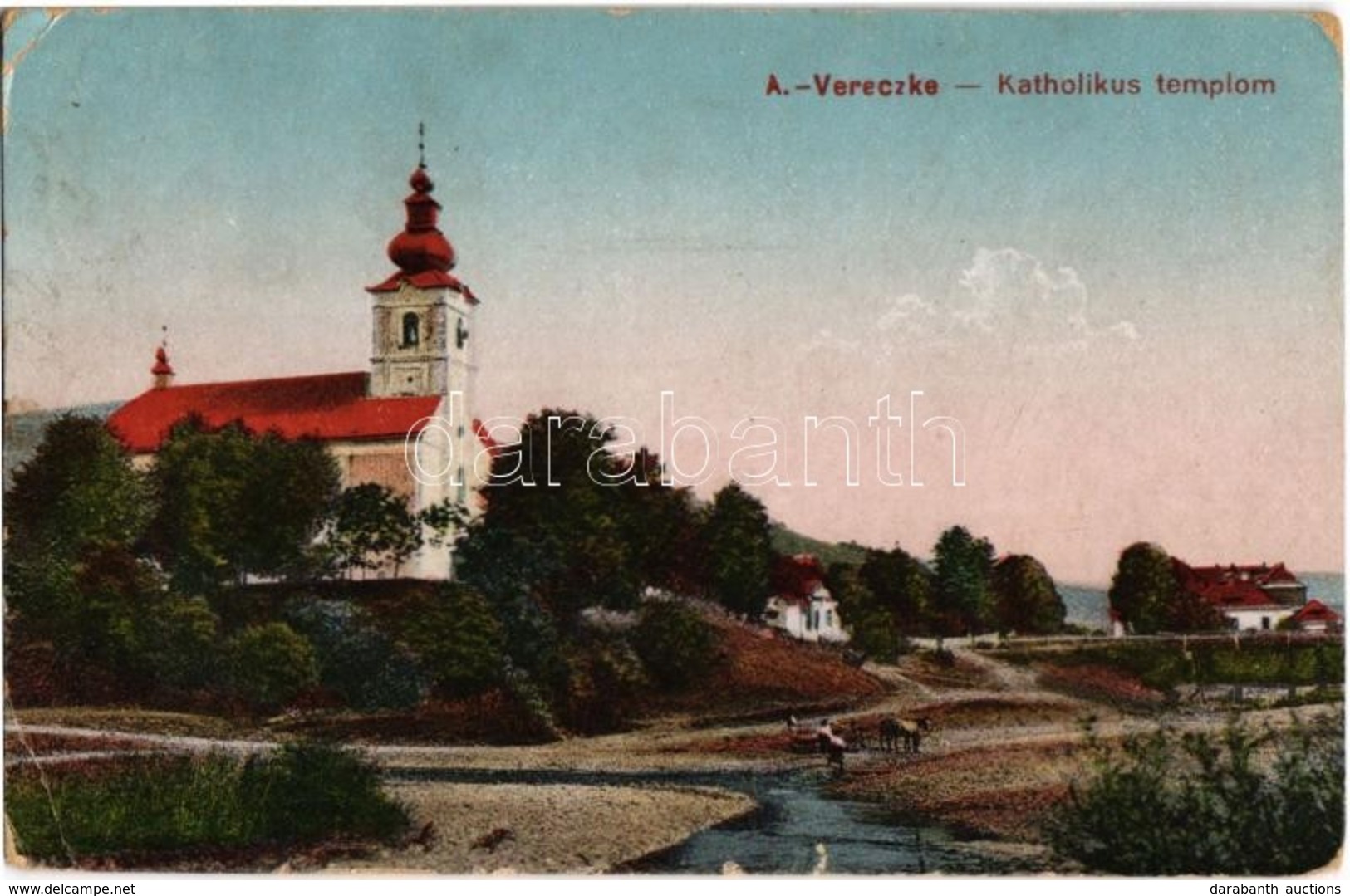 T2/T3 1918 Alsóverecke, Niznije Verecki, Nizsnyi Vorota, Nyzhni Vorota;  Katolikus Templom / Catholic Church (EK) - Ohne Zuordnung