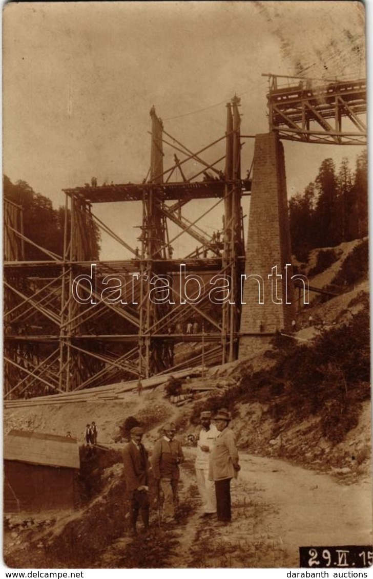 ** T2/T3 1915 Csorbadomb, Cserbin, Shcherbyn; Viadukt, Vasúti Híd újjáépítése Júliusban Az Uzsoki-szorosban állványzatta - Non Classés