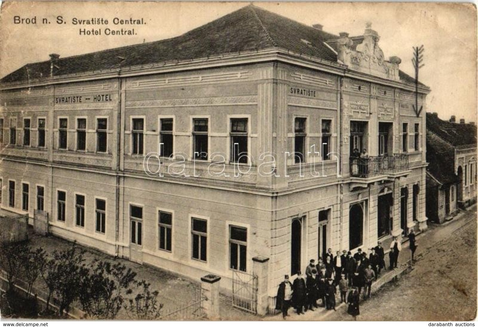 T2/T3 1912 Bród, Nagyrév, Slavonski Brod, Brod Na Savi; Központi Szálloda / Svratiste Central / Hotel (EK) - Non Classés