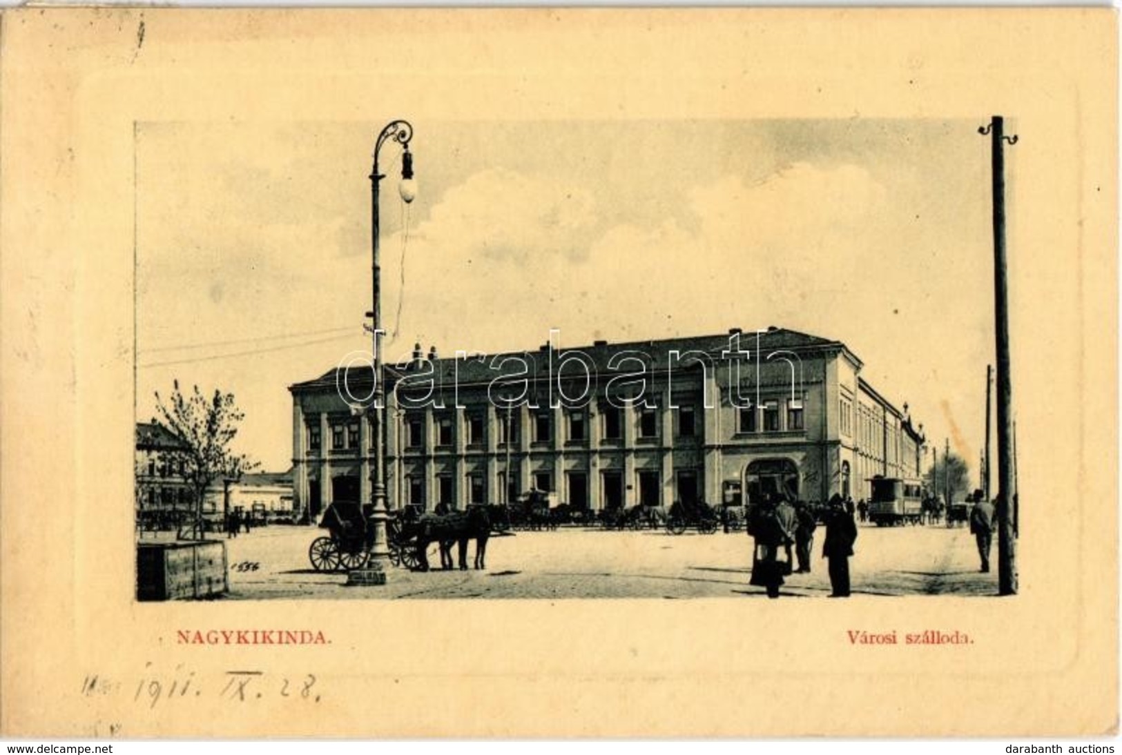 T2 1911 Nagykikinda, Kikinda; Városi Szálloda, Villamos, Szekerek. W. L. Bp. 6632. / Hotel, Tram, Horse-drawn Carriages - Non Classés
