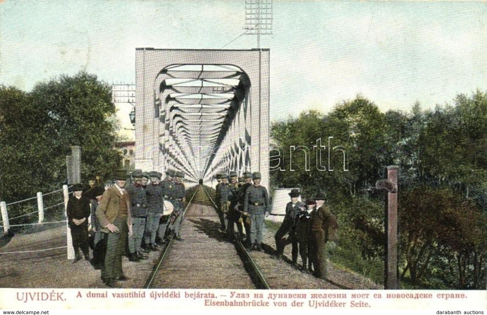 T2 Újvidék, Novi Sad; A Dunai Vasúti Híd újvidéki Bejárata, K.u.K. Katonák / Danube Railway Bridge, Austro-Hungarian Sol - Non Classés