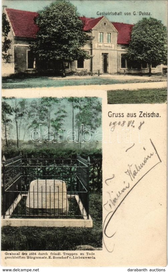 T2/T3 1908 Zeischa (Bad Liebenwerda), Gastwirtschaft Von G. Dehnz, Grabmal Des 1634 Durch Feindl. Truppen Zu Tode Geschl - Unclassified