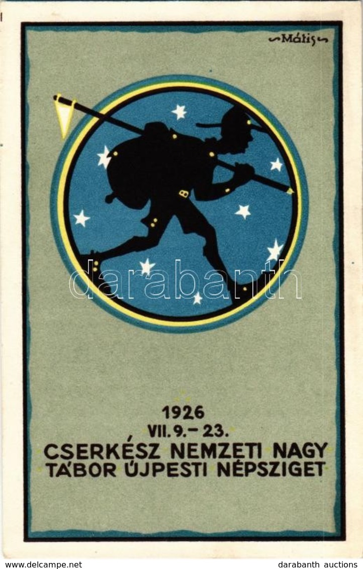 ** T2 1926 Cserkész Nemzeti Nagy Tábor Az Újpesti Népszigeten / Hungarian National Boy Scout Camping Festival S: Mátis - Non Classés