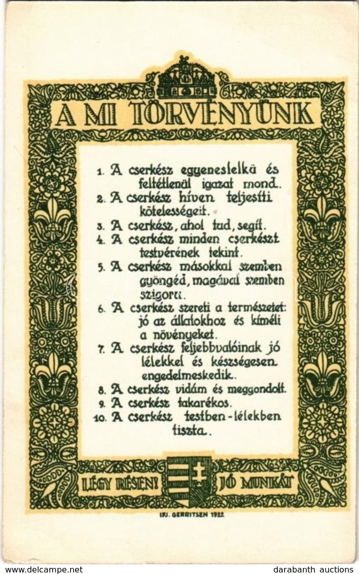 ** T2/T3 A Mi Törvényünk. Légy Résen, Jó Munkát! 1922. Kiadja  A Magyar Cserkész Szövetség Hiv. Lapja A 'Magyar Cserkész - Ohne Zuordnung