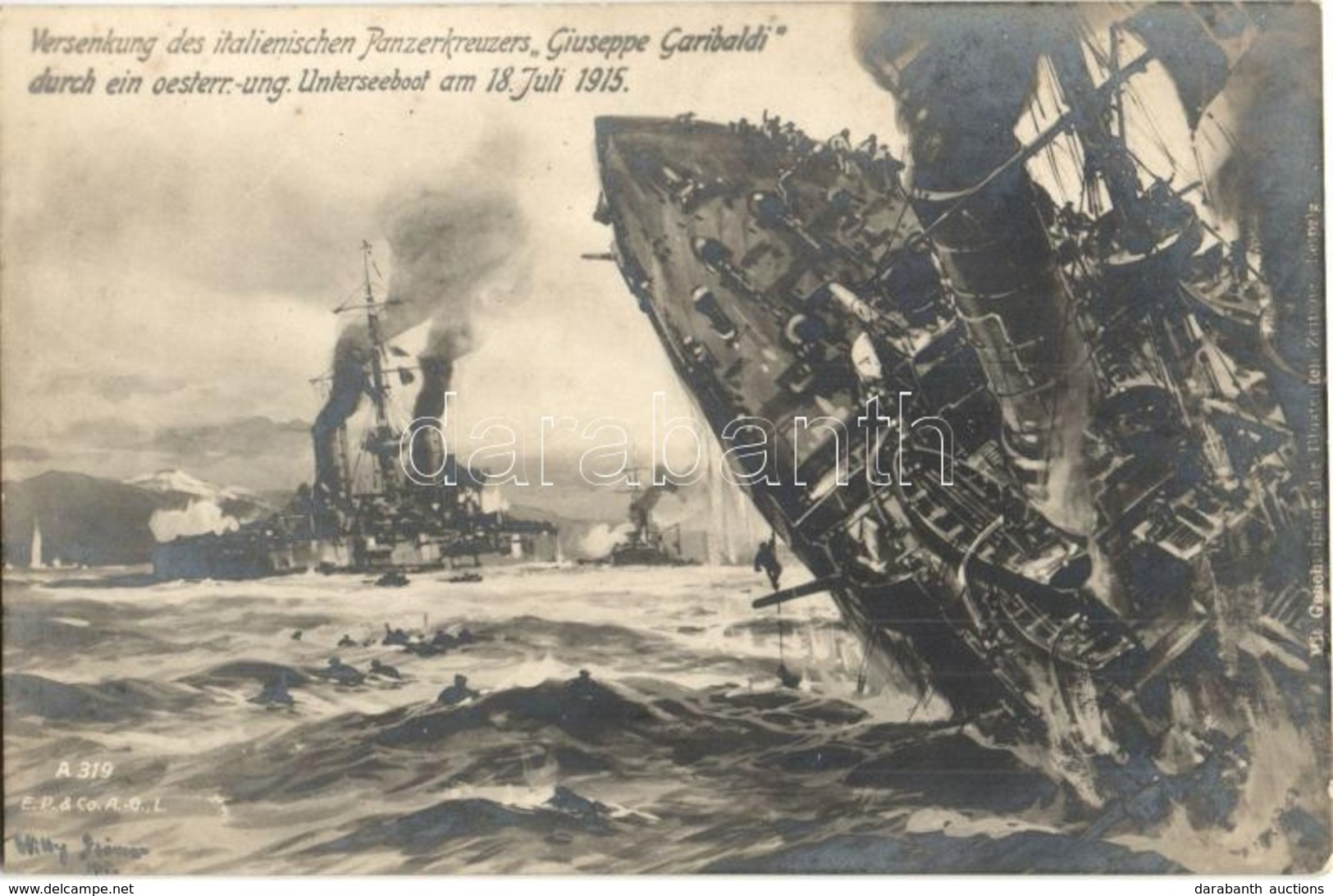** T2 1915 Versenkung Des Italienischen Panzerkreuzers 'Giuseppe Garibaldi' Durch Ein Oesterr.-ung. Unterseeboot / Az Ol - Non Classés