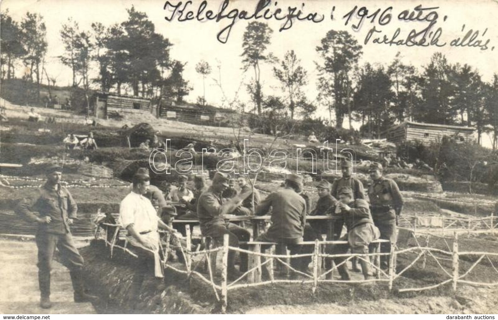 * T2 1916 Kelet Galícia, Tartalék állás, Pihenő Katonák, Asztaloknál Kártyázás / WWI Austro-Hungarian K.u.K. Military Re - Unclassified