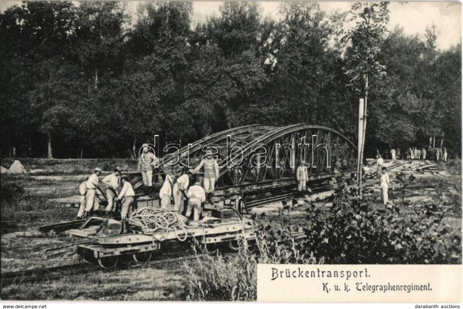 ** T2 Cs. és Kir. Távirati Ezred Híd Szállítás Közben / Brückentransport. K.u.K. Telegraphenregiment / Austro-Hungarian  - Non Classés