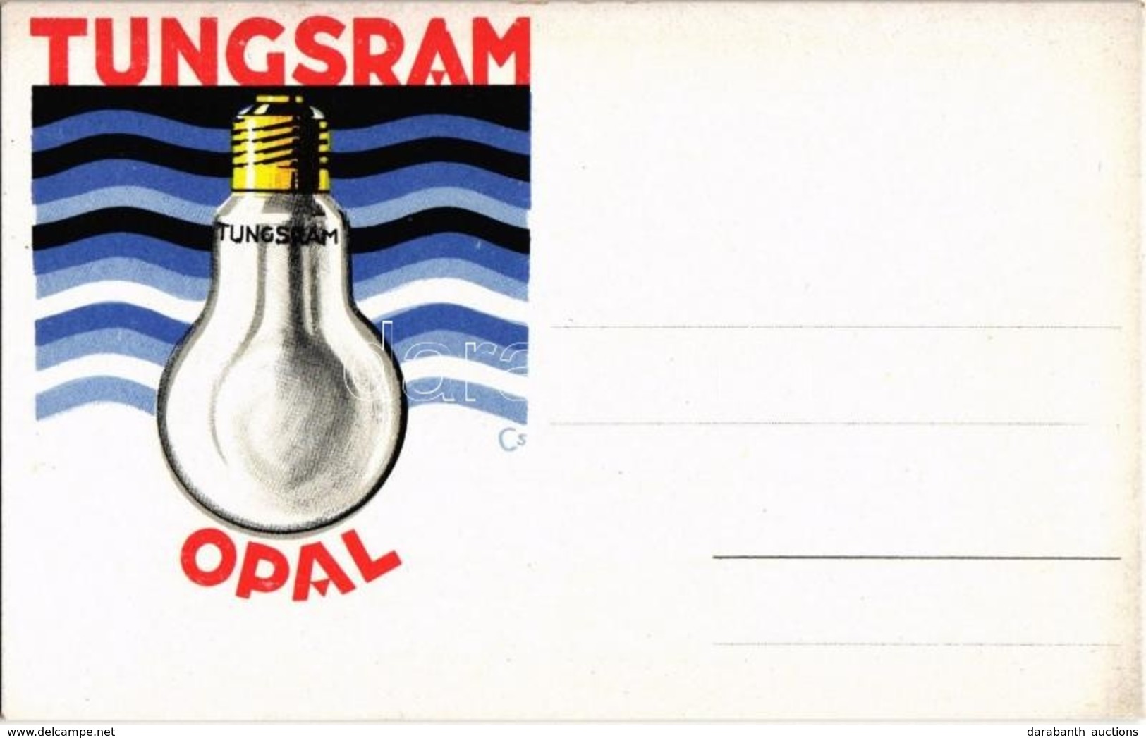 ** T1 Tungsram Opal Villanykörte Reklám Képeslap / Light Bulb Advertisment Postcard S: Csemiczky Tihamér - Non Classés