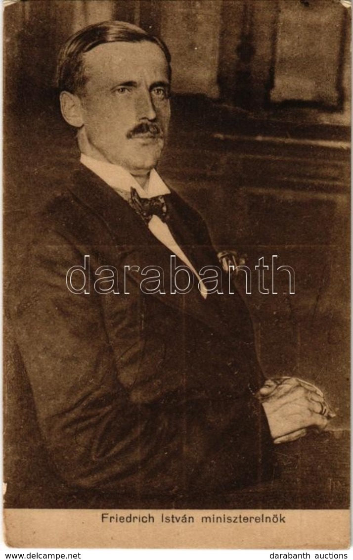 ** T2 Friedrich István Miniszterelnök / Prime Minister Of Hungary For Three Months Between August And November In 1919 - Non Classés