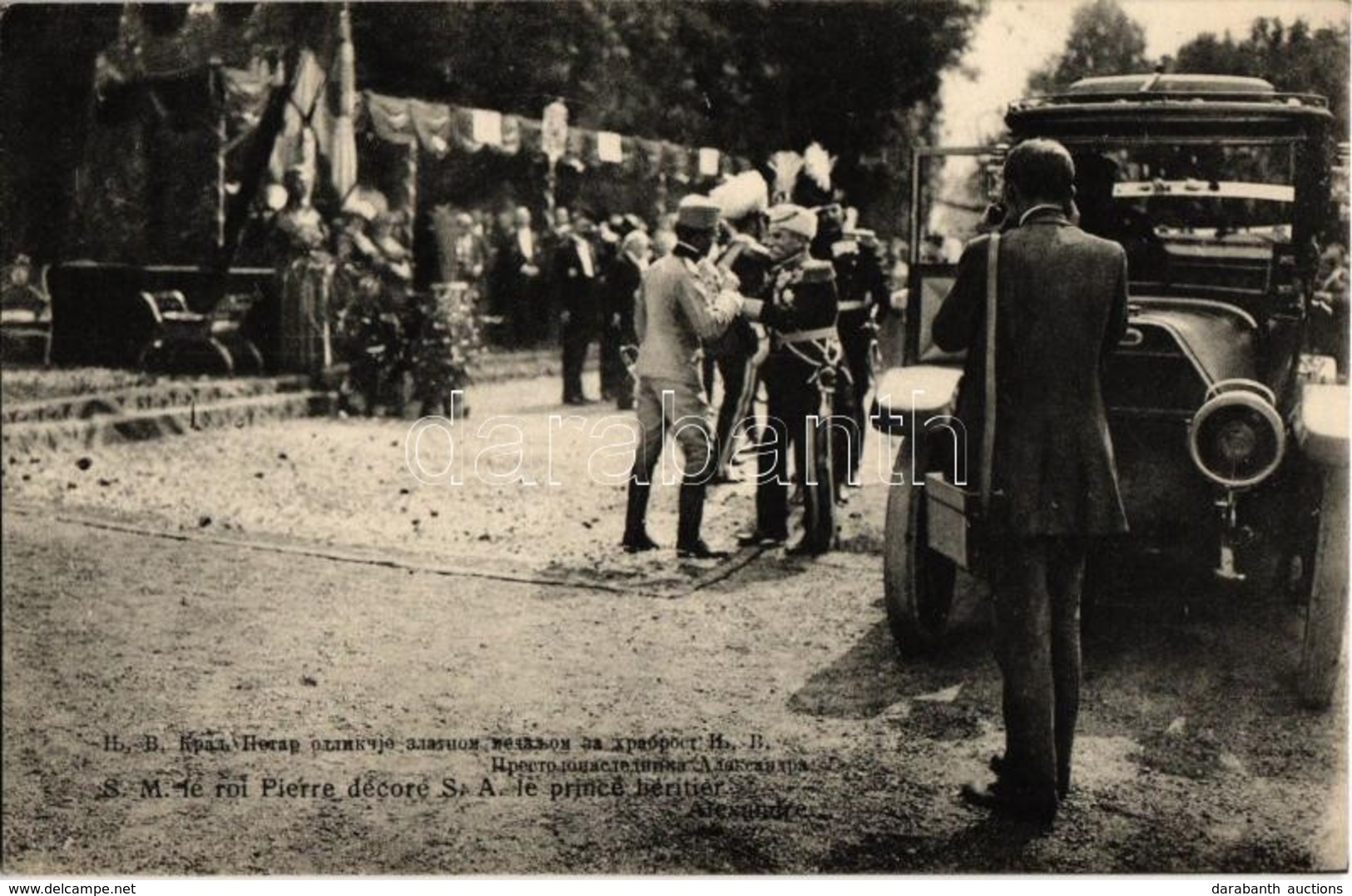 ** T1 S.M. Le Roi Pierre Decoré S.A. Le Prince Heritier Alexandre / Peter I Of Serbia Honor Crown Prince Alexander I Of  - Non Classés