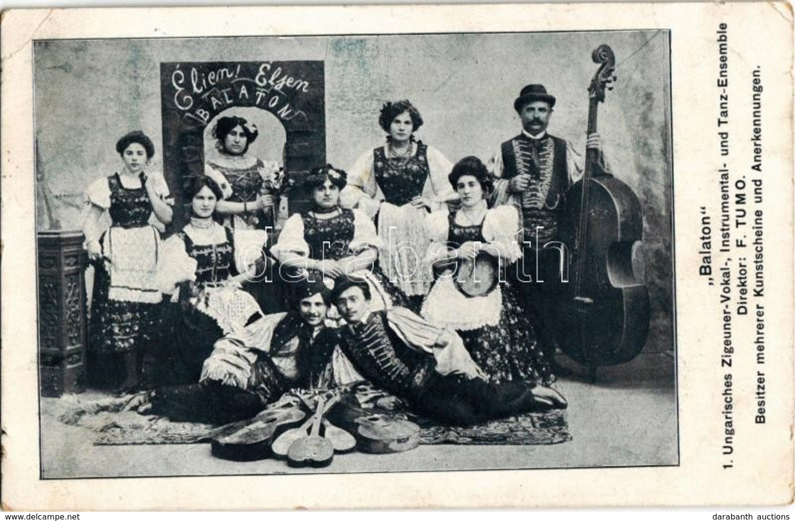 T2/T3 1906 Éljen! Éljen Balaton! / 'Balaton' 1. Ungarisches Zigeuner-Vokal-, Instrumental- Und Tanz-Ensemble. Direktor:  - Ohne Zuordnung