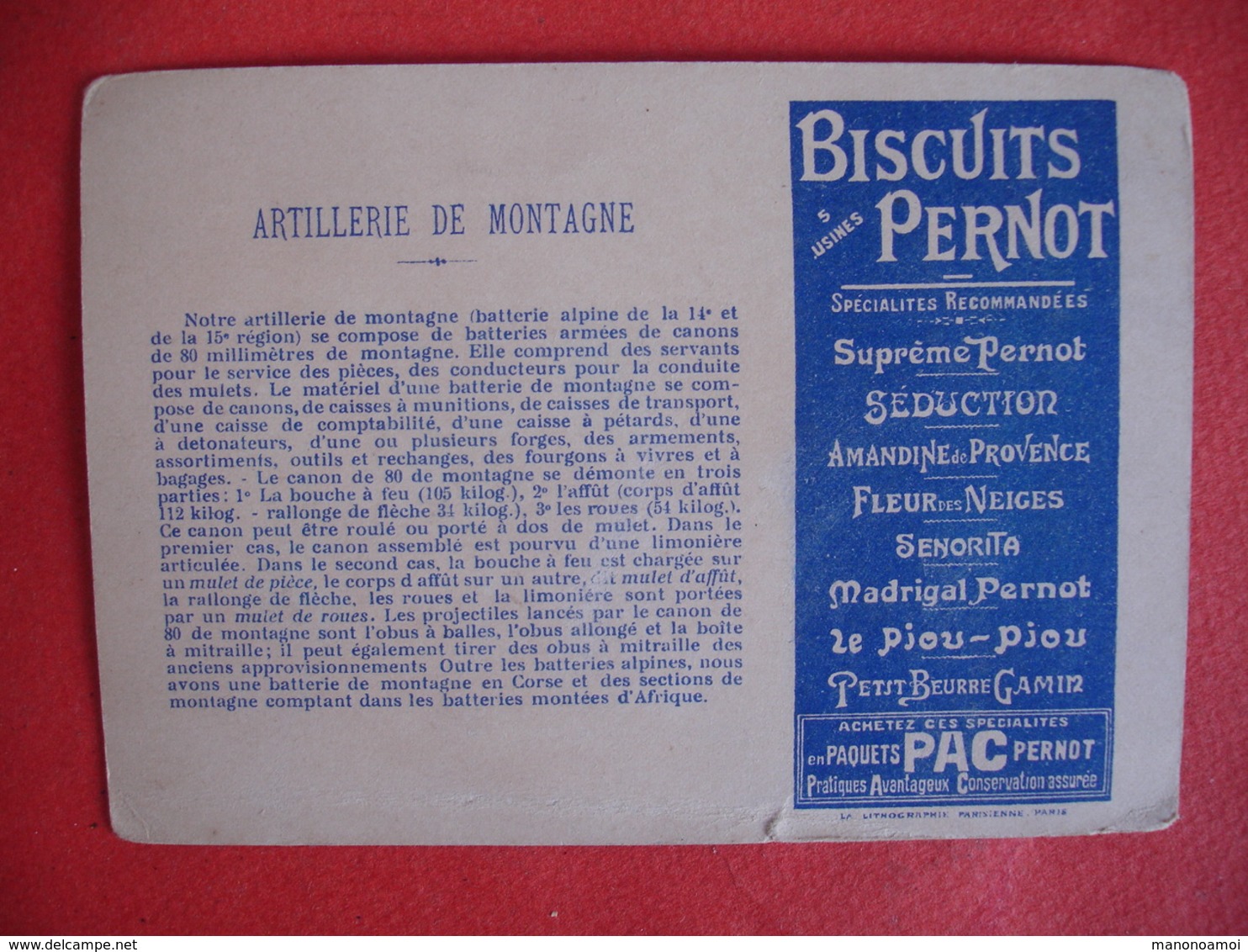 Chromo Biscuits Pernot  Artillerie De Montagnemilitaria - Pernot