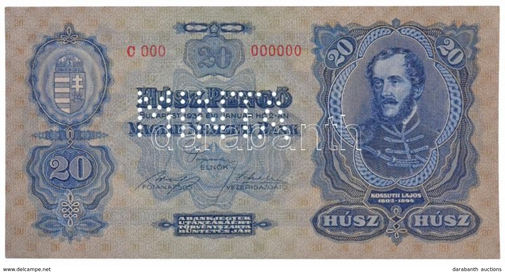 1930. 20P 'C000 - 000000' Sorozat és Sorszámmal, 'MINTA' Perforációval T:I / Hungary 1930. 20 Pengő With 'C000 - 000000' - Unclassified