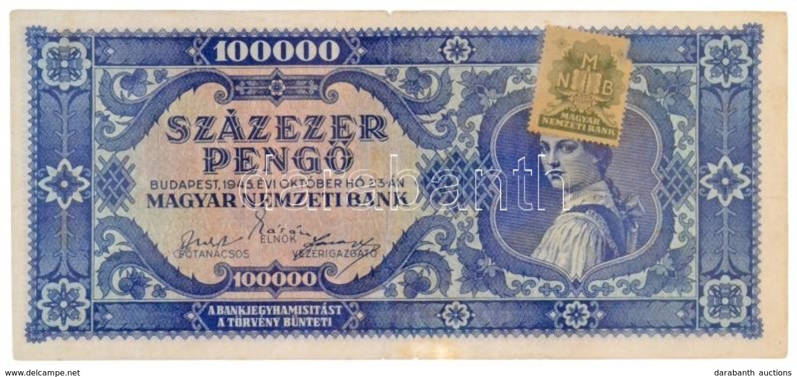 1945. 100.000P Kék Színű, Zöld 'MNB' Bélyeggel, 'M031 014541' T:III Kis Szakadás / Hungary 1945. 100.000 Pengő Blue Colo - Non Classés