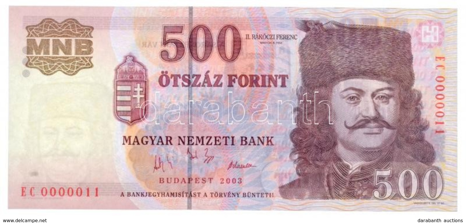 2003. 500Ft 'EC 0000011' T:I / 
Hungary 2003. 500 Forint 'EC 0000011' C:UNC
Adamo F54C2 - Non Classés