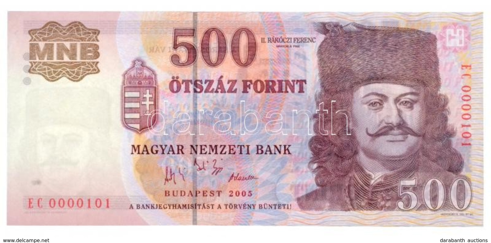 2005. 500Ft 'EC 0000101' T:I / 
Hungary 2005. 500 Forint 'EC 0000101' C:UNC
Adamo F54D2 - Non Classés