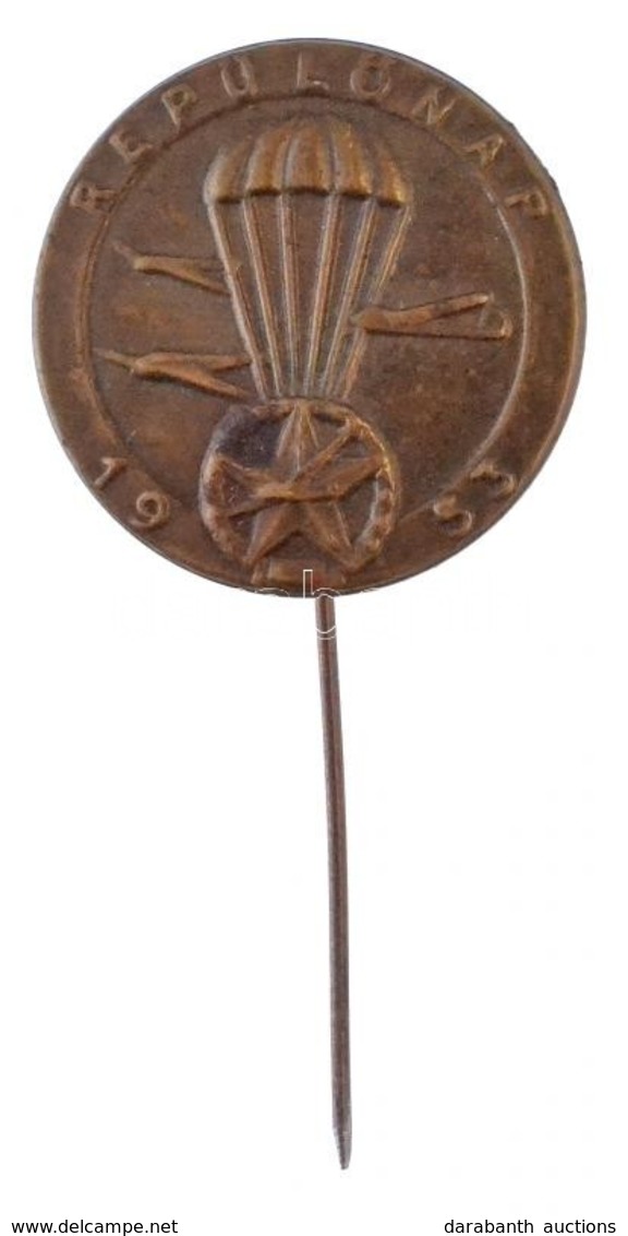 1953. 'Repülőnap' Br Kitűző (21mm) T:1- / Hungary 1953. 'Repülőnap (Aviaton Day)' Br Pin (21mm) C:AU - Autres & Non Classés