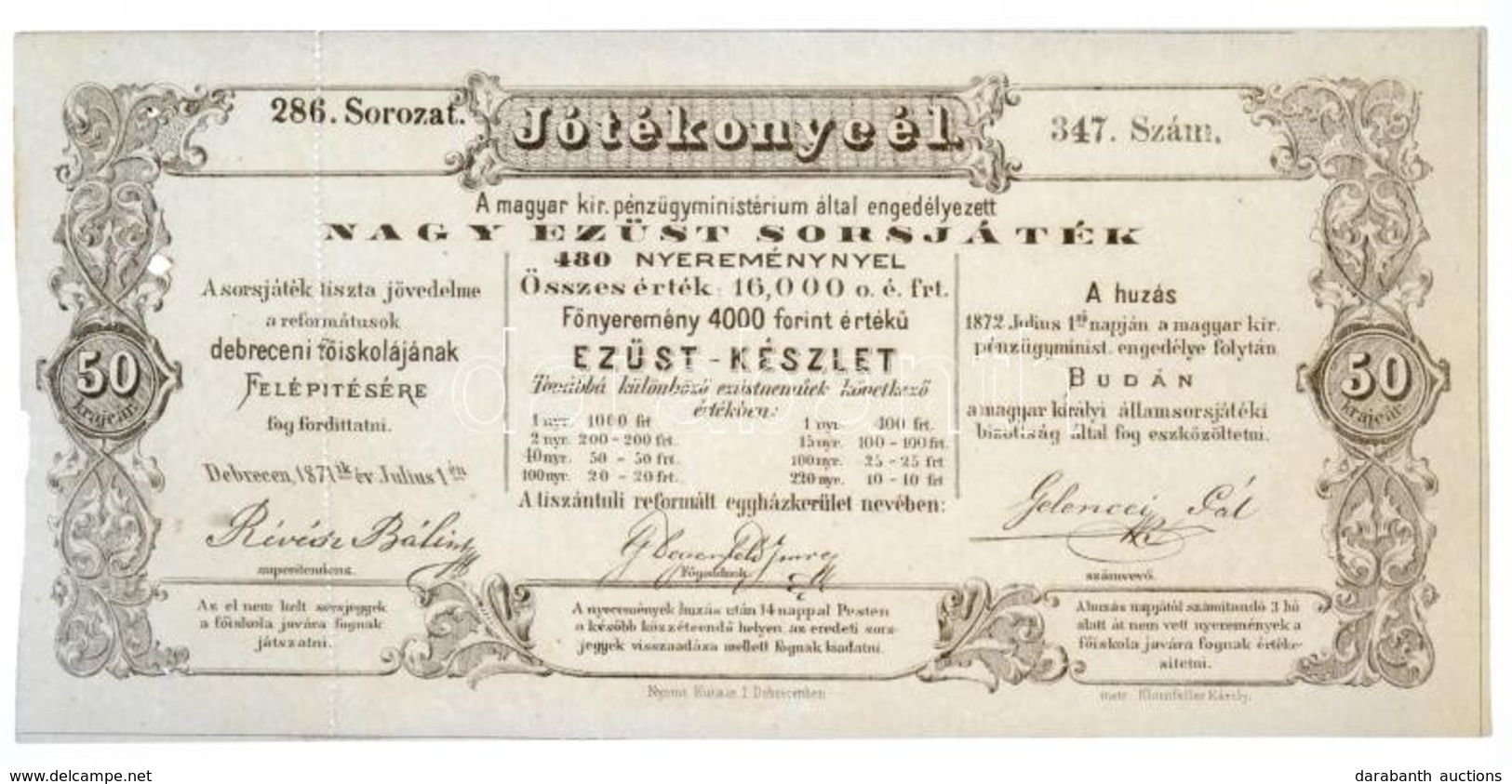 Debrecen 1871. 'Jótékony Cél - Nagy Ezüst Sorsjáték' Sorsjegy 50kr értékben T:I- / 
Hungary / Debrecen 1871. 'Charity Gr - Non Classés