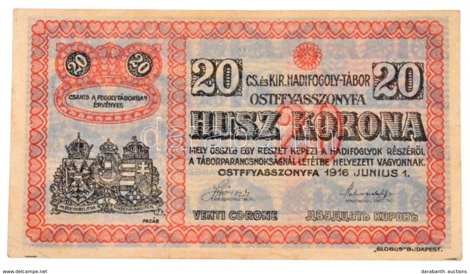 Ostffyasszonyfa / Hadifogolytábor 1916. Június 1. 20K Arab Sorozat- és Sorszámmal T:II / 
Hungary / Ostffyasszonyfa / PO - Unclassified
