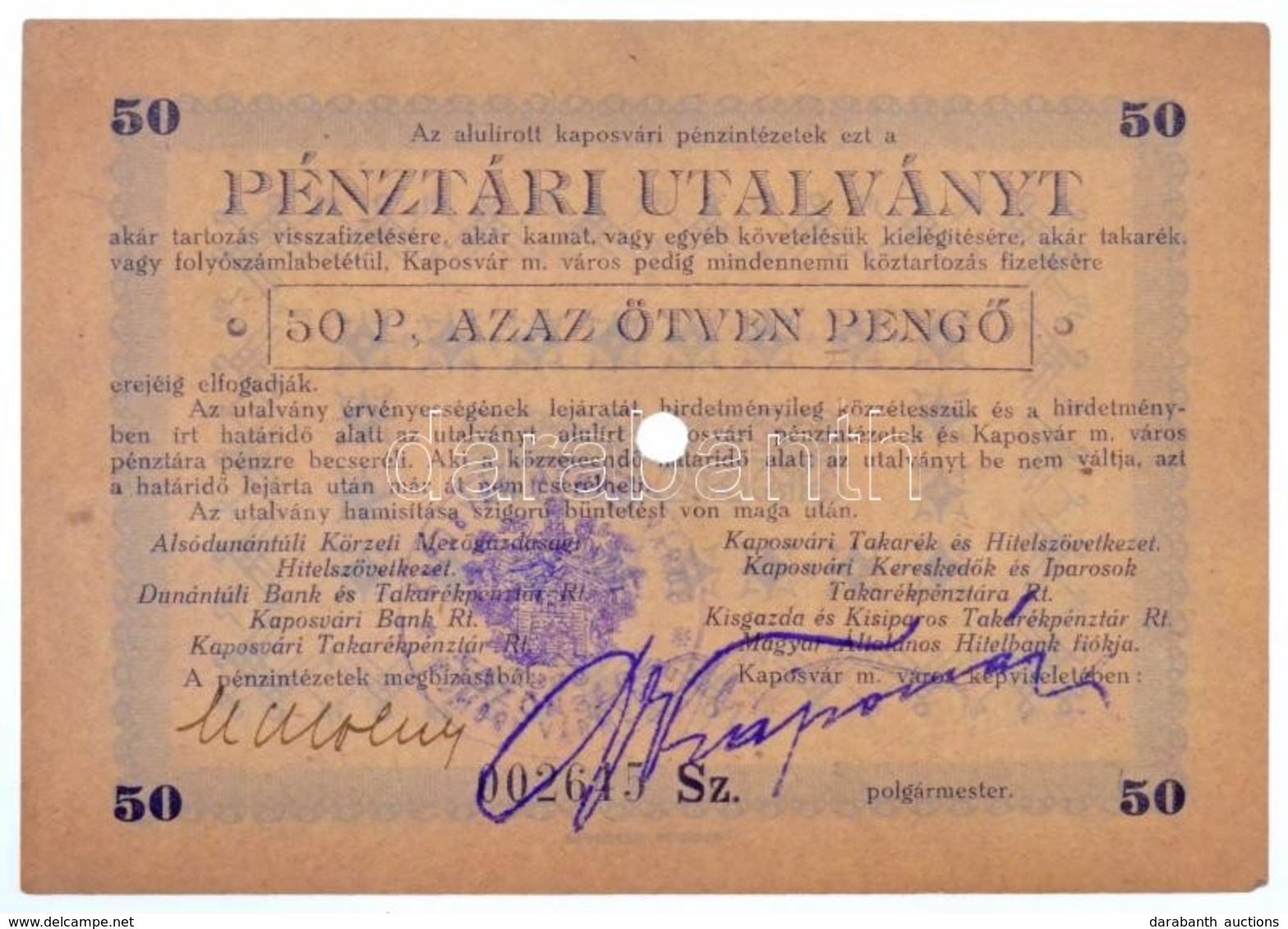 Kaposvár 1945. 50P 'Pénztári Utalvány' Tinta Aláírással, Lyukasztással érvénytelenítve T:III Szép Papír / Hungary / Kapo - Ohne Zuordnung