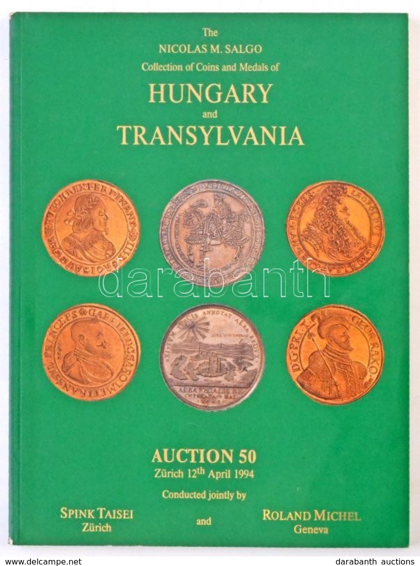Svájc 'The Nicolas M. Salgo Collection Of Coins And Medals Of Hungary And Transylvania' A Híres Salgó Miklós Gyűjtemény  - Non Classés