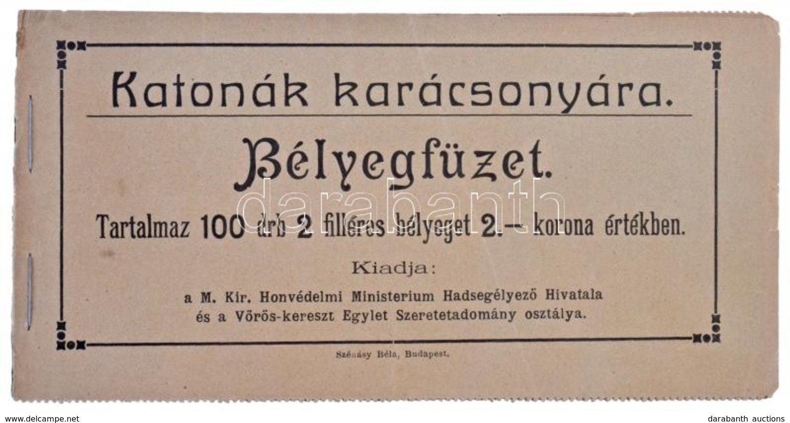 1915. 'Katonák Karácsonyára' Bélyegfüzet 100db 2 Filléres Bélyeggel, Hiánytalan! T:II / 
Hungary 1915. 'For The Soldier' - Unclassified