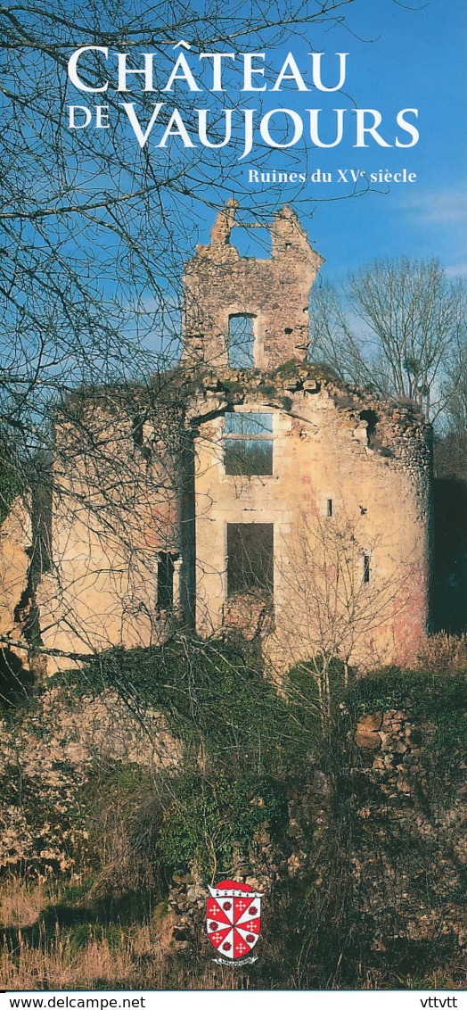 Dépliant Touristique : Château De Vaujours, Chateau-la-Vallière (37, Indre-et-Loire) 3 Volets, Recto-Verso, 10 Sur 21 Cm - Dépliants Touristiques