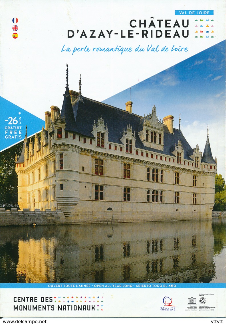 Dépliant Touristique : Château D' Azay-le-Rideau (37, Indre-et-Loire) 4 Volets, Recto-Verso (15 Cm Sur 21 Cm) - Dépliants Touristiques