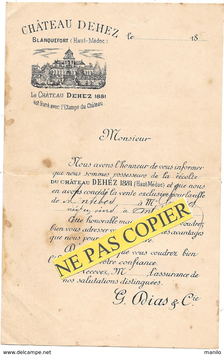 CHATEAU DEHEZ à BLANQUEFORT ( HAUT MEDOC) Mise En Vente  RECOLTE 1881 G.DIAS - Revendeur à ANTIBES M. CROUZET - Alimentaire