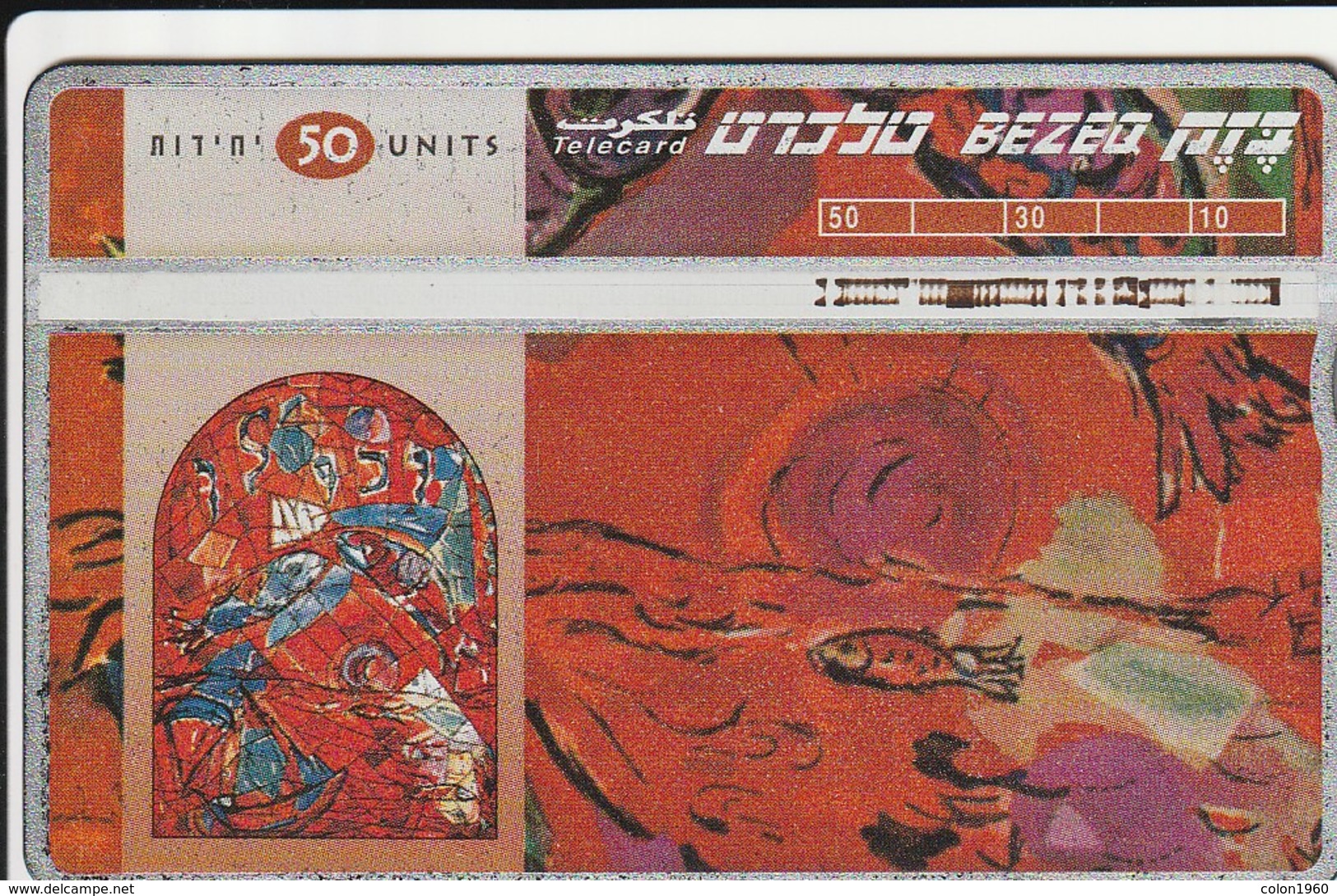 TARJETA TELEFONICA DE ISRAEL. Chagal Windows - Israel's Tribes. Zvulun, BZ-122. (130) - Israel