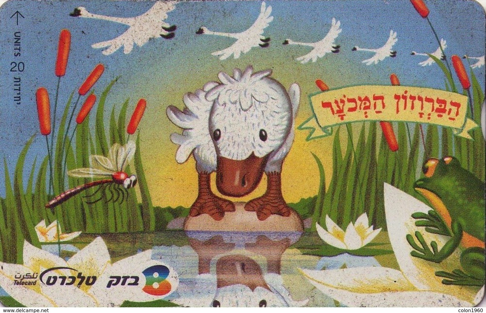 TARJETA TELEFONICA DE ISRAEL.  Children Tales. The Ugly Duckling, 406G. BZ-384. (231) - Israel
