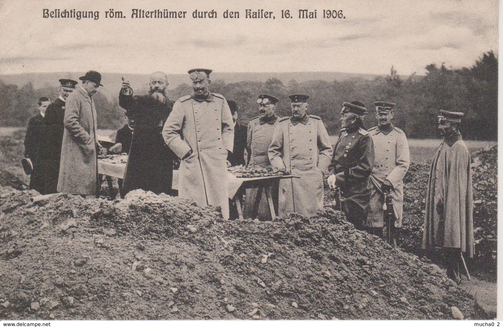 57 - METZ - VISITE DE L'AMPHITEATRE ROMAIN PAR LE KAISER LE 16.05.1906 - Metz