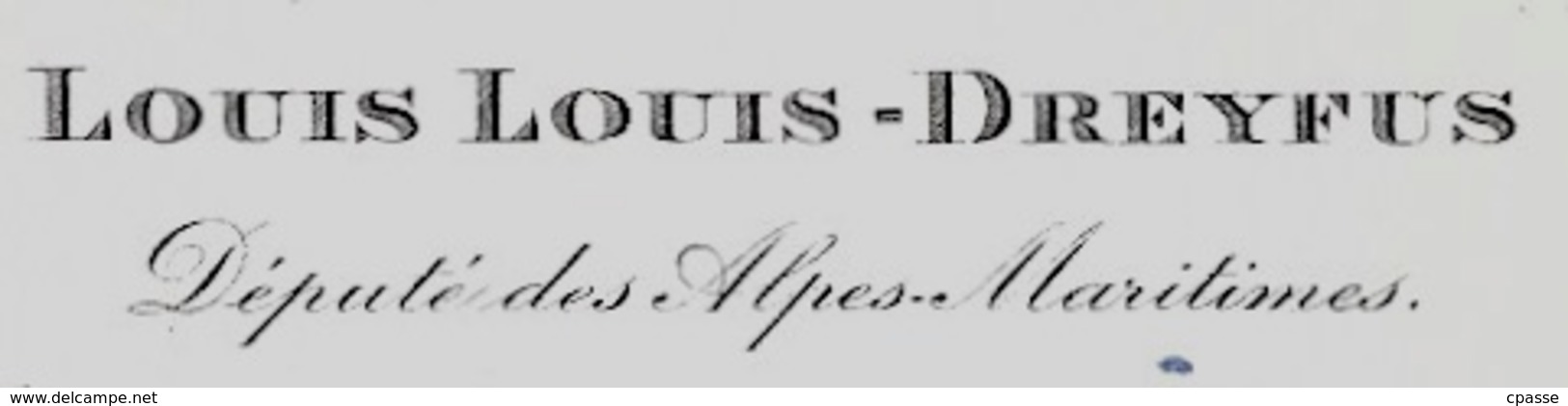 Carte De Visite Avec Texte Autographe LOUIS LOUIS-DREYFUS Député 06 Des Alpes Maritimes - Rue De La Banque 75002 - Autres & Non Classés