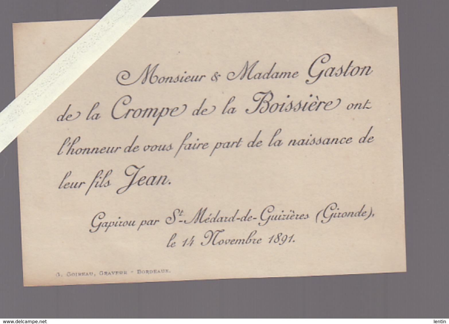 Gapiron Par Saint Medard De Guizieres (gironde) Faire Part De Naissance , Gaston De La Crompe De La Boissiere, Nov 1891 - Geboorte & Doop