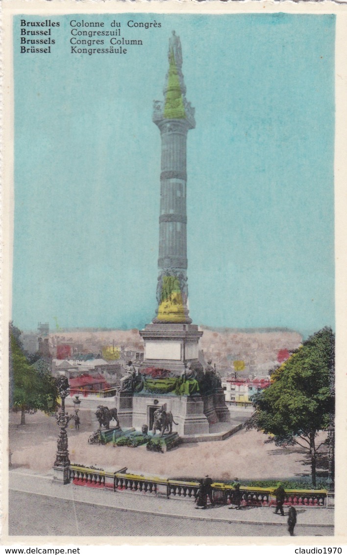 CARTOLINA - POSTCARD - BELGIO -  BRUXELLES - COLONNE DU CONGRES - Monuments