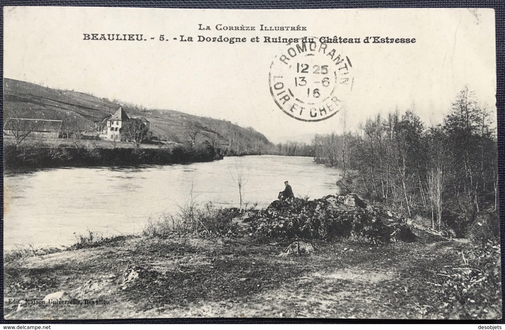 La Corrèze Illustrée   Beaulieu - 5 -L A Dordogne Et Ruines Du Château D'Estresse - Autres & Non Classés