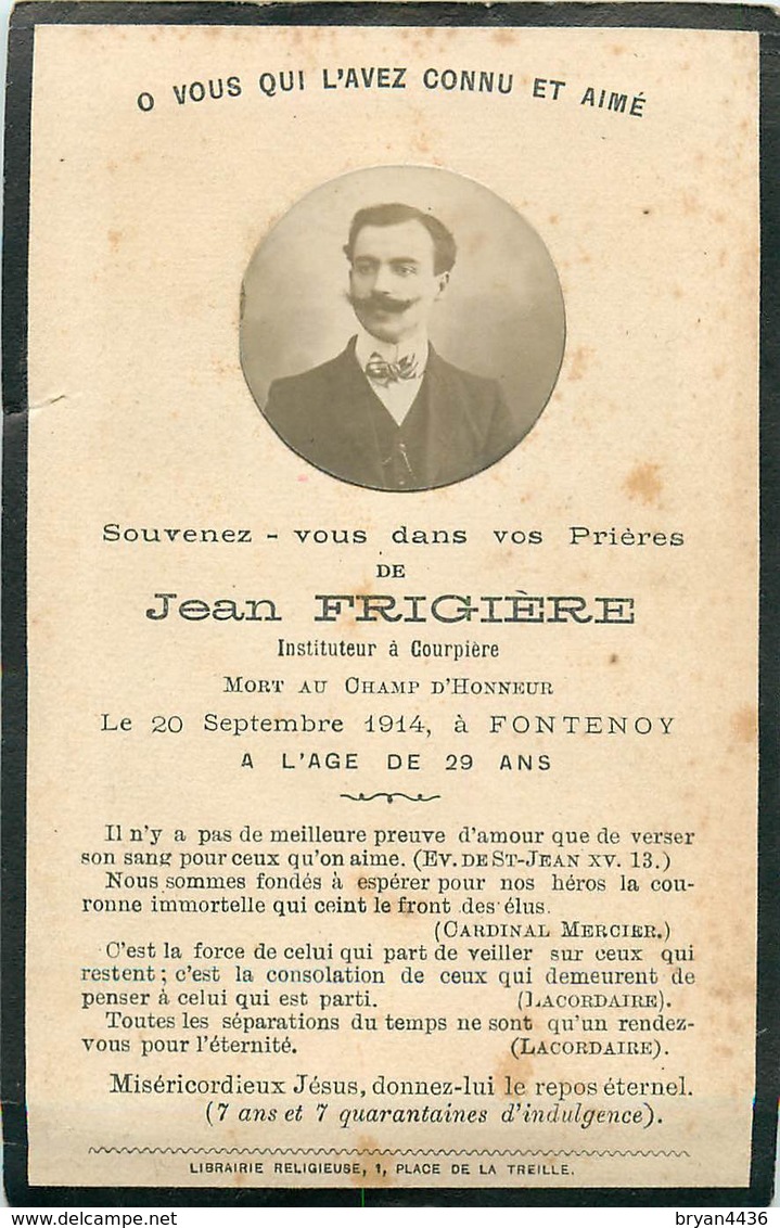 Jean FRIGIERE - INSTITUTEUR à COURPIERE - MORT AU CHAMP D'HONNEUR Le 20 SEPT. 1914 à FONTENOY - IM MEMORIAM - PERSONNALI - Courpiere