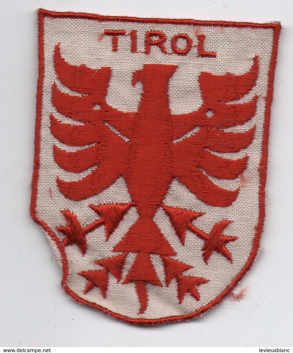 Ecusson Tissu Ancien/Brodé /TIROL / AUTRICHE/  Vers 1960-1980    ET305 - Blazoenen (textiel)