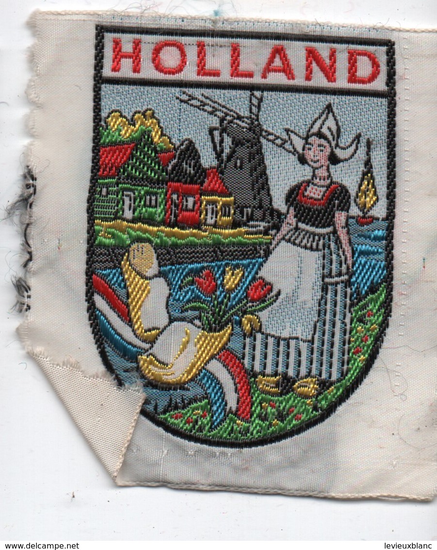 Ecusson Tissu Ancien/Brodé /HOLLAND / PAYS-BAS /  Vers 1960-1980    ET316 - Patches