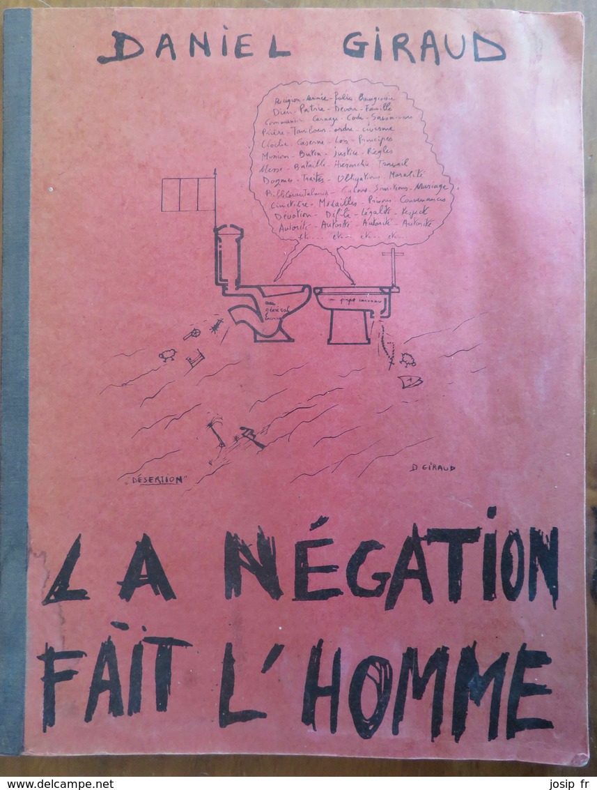 DANIEL GIRAUD- LA NÉGATION FAIT L'HOMME- Cahier De Poésies Et De Dessins De L'auteur- 1969- Libertaire- Mouvance 1968… - Französische Autoren