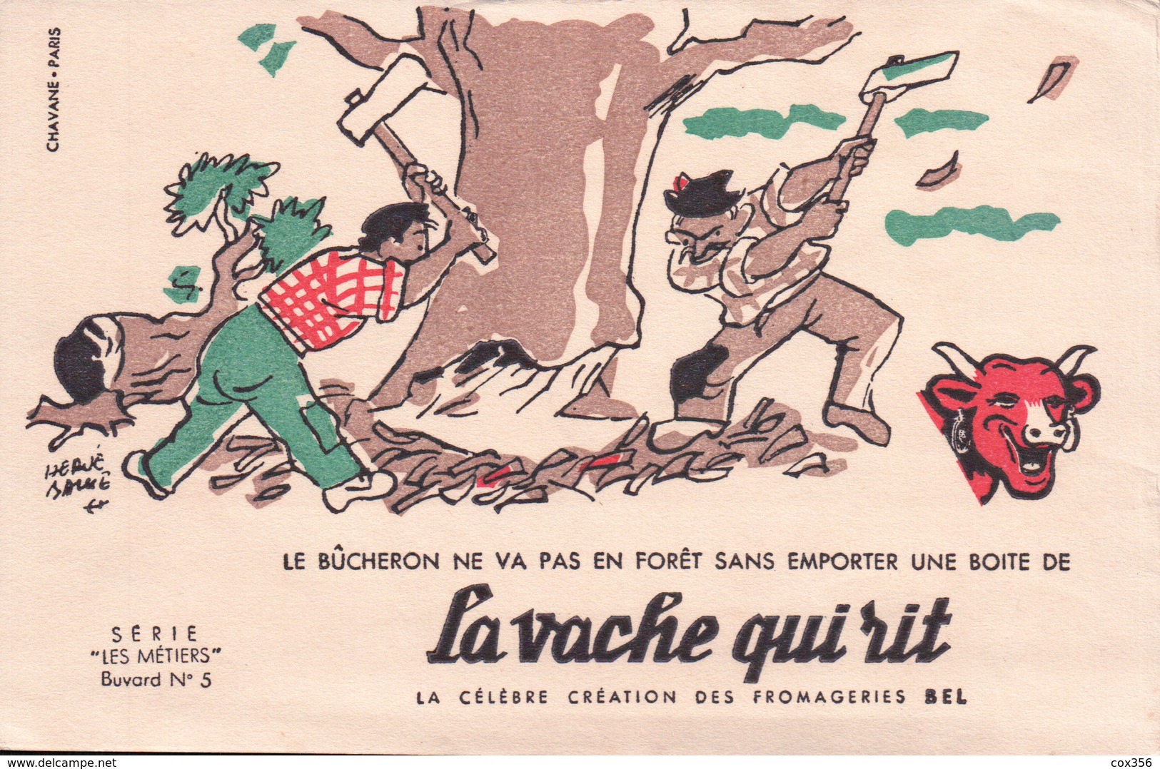 Ancien BUVARD Illustré  La VACHE QUI RIT N° 5 Le Bûcheron - Alimentaire