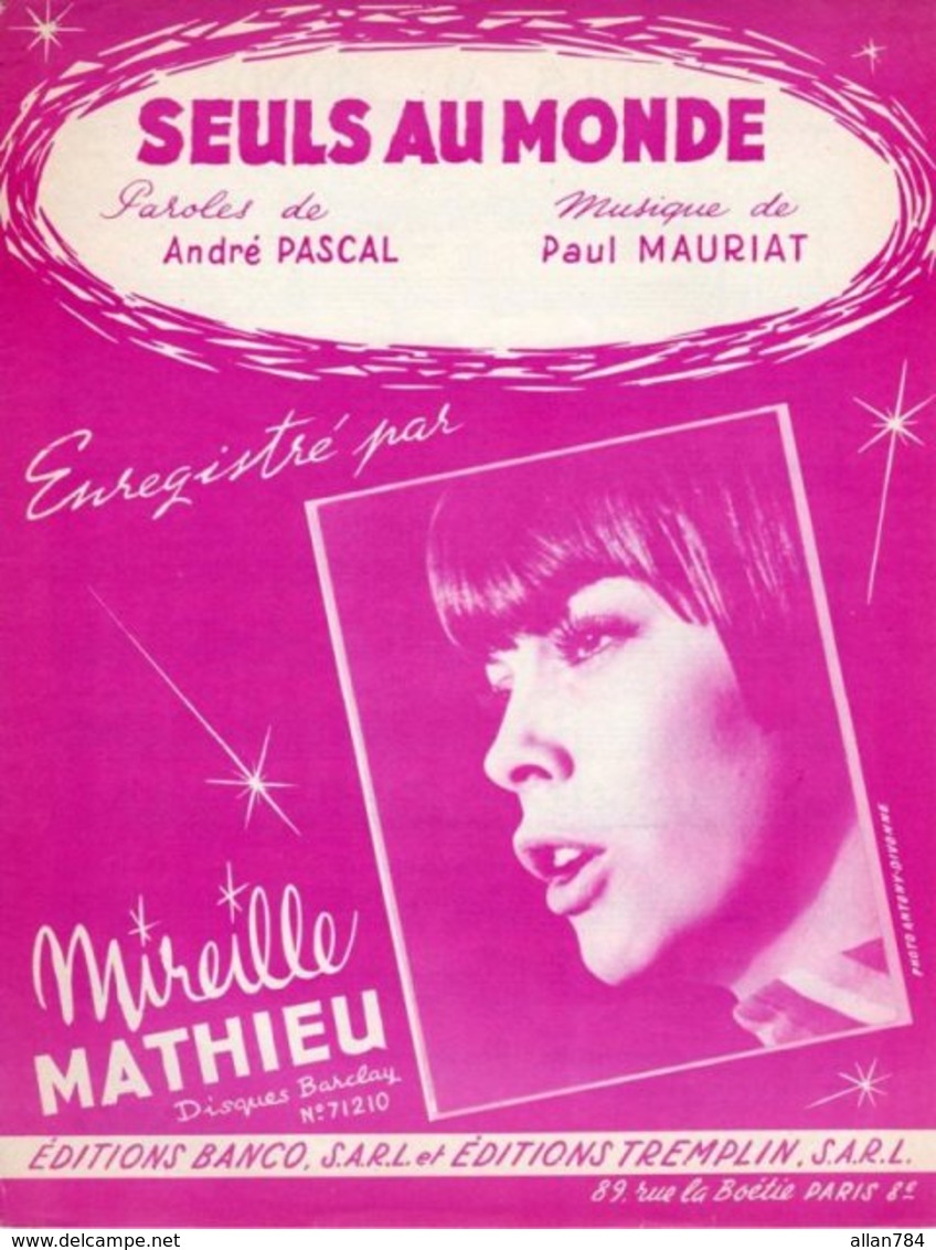 MIREILLE MATHIEU - SEULS AU MONDE - DE PASCAL ET MAURIAT - 1967 - EXCELLENT ETAT PROCHE DU NEUF- - Autres & Non Classés