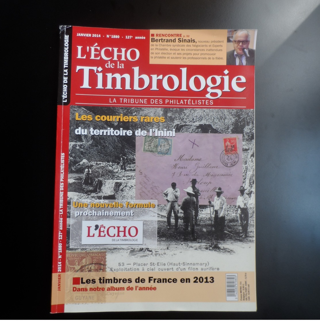 L'Echo De La TIMBROLOGIE    N° 1880      Janvier  2014    Courriers Rares De L'ININI - Français (àpd. 1941)