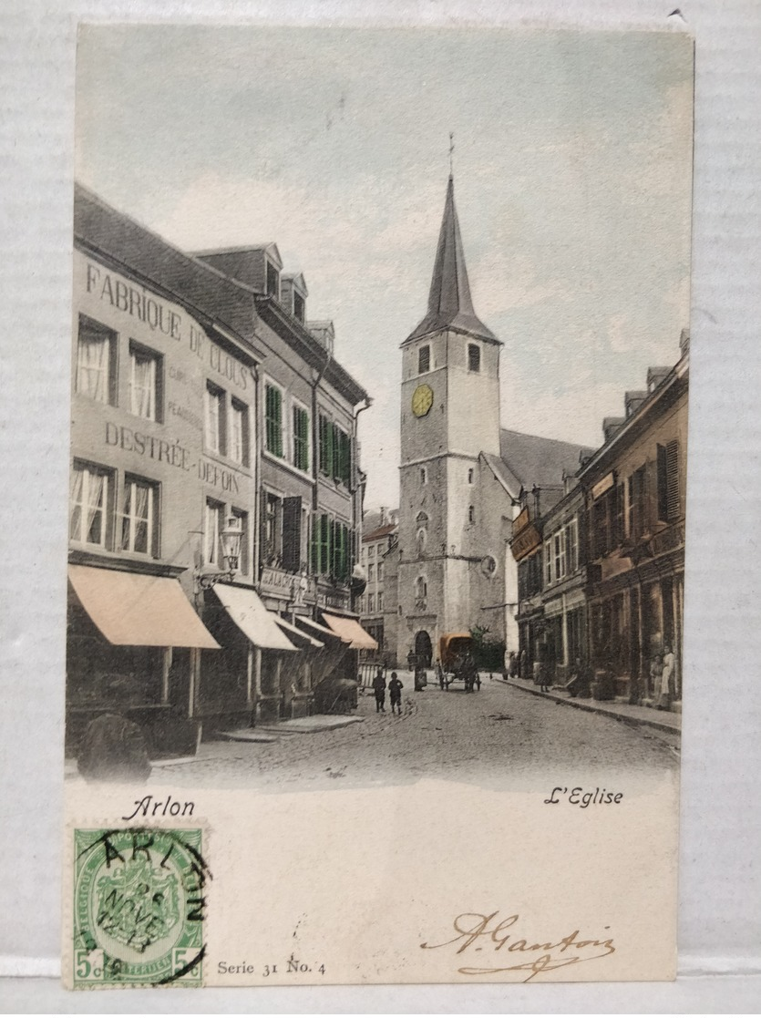 Arlon. L'Eglise. Fabrique De Clous Destrée-Defoin - Aarlen