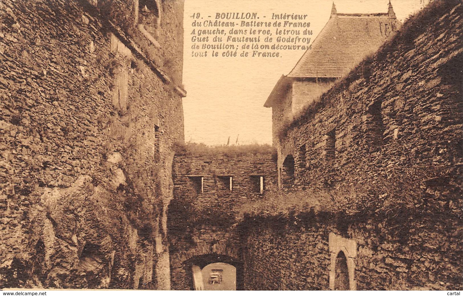 BOUILLON - Intérieur Du Château - Batterie De France - Bouillon