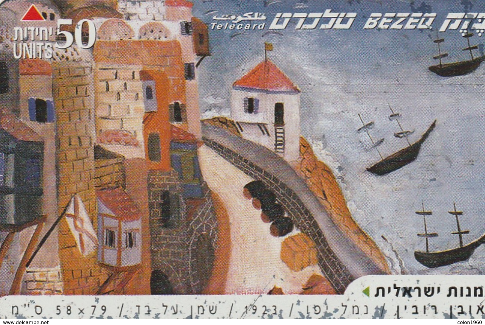 TARJETA TELEFONICA DE ISRAEL.   Israeli Art. Jafa Harbor 1923. 011G. BZ-284. (253) - Israel